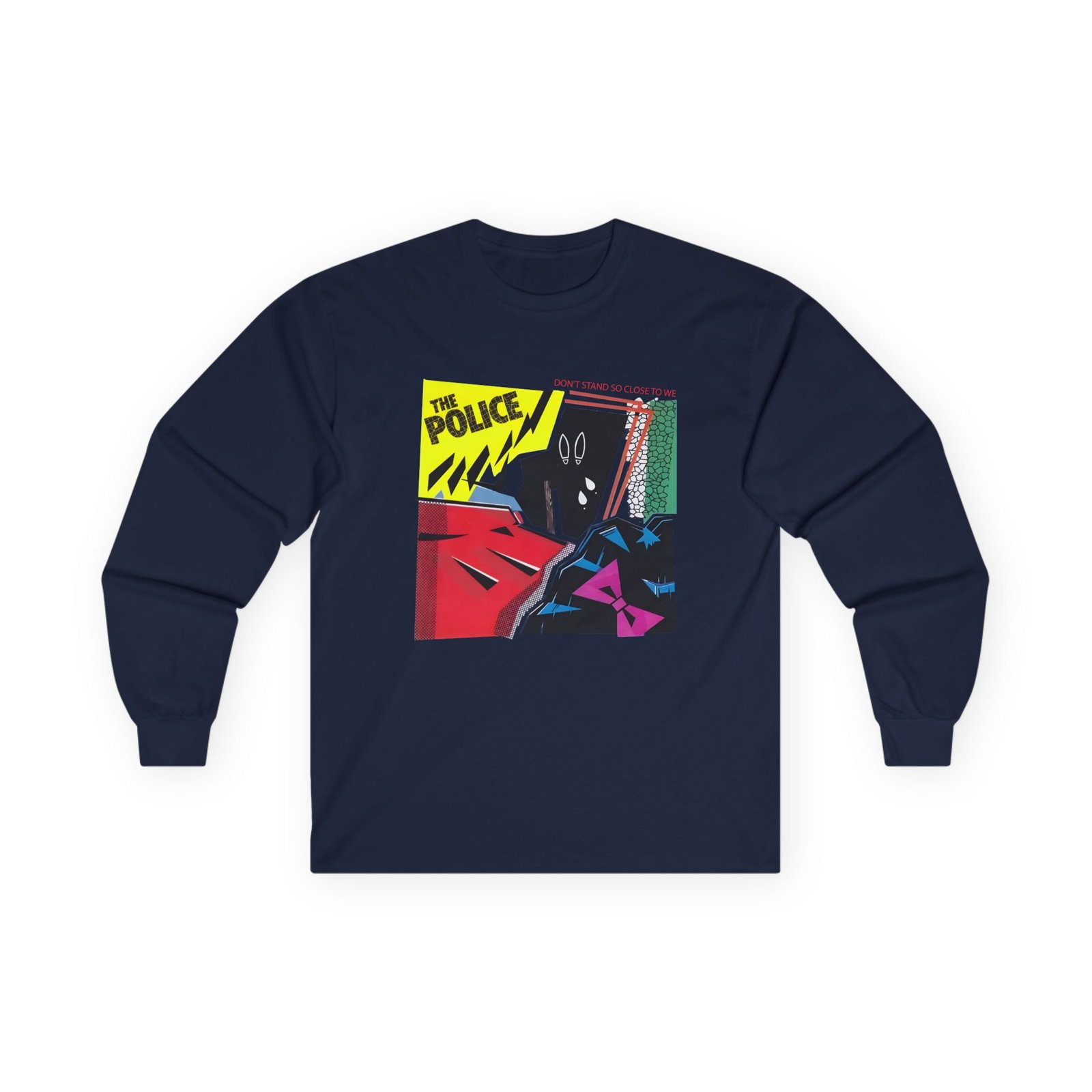 The Police Don't Stand So Close to Me Unisex Ultra Cotton Long Sleeve Tee