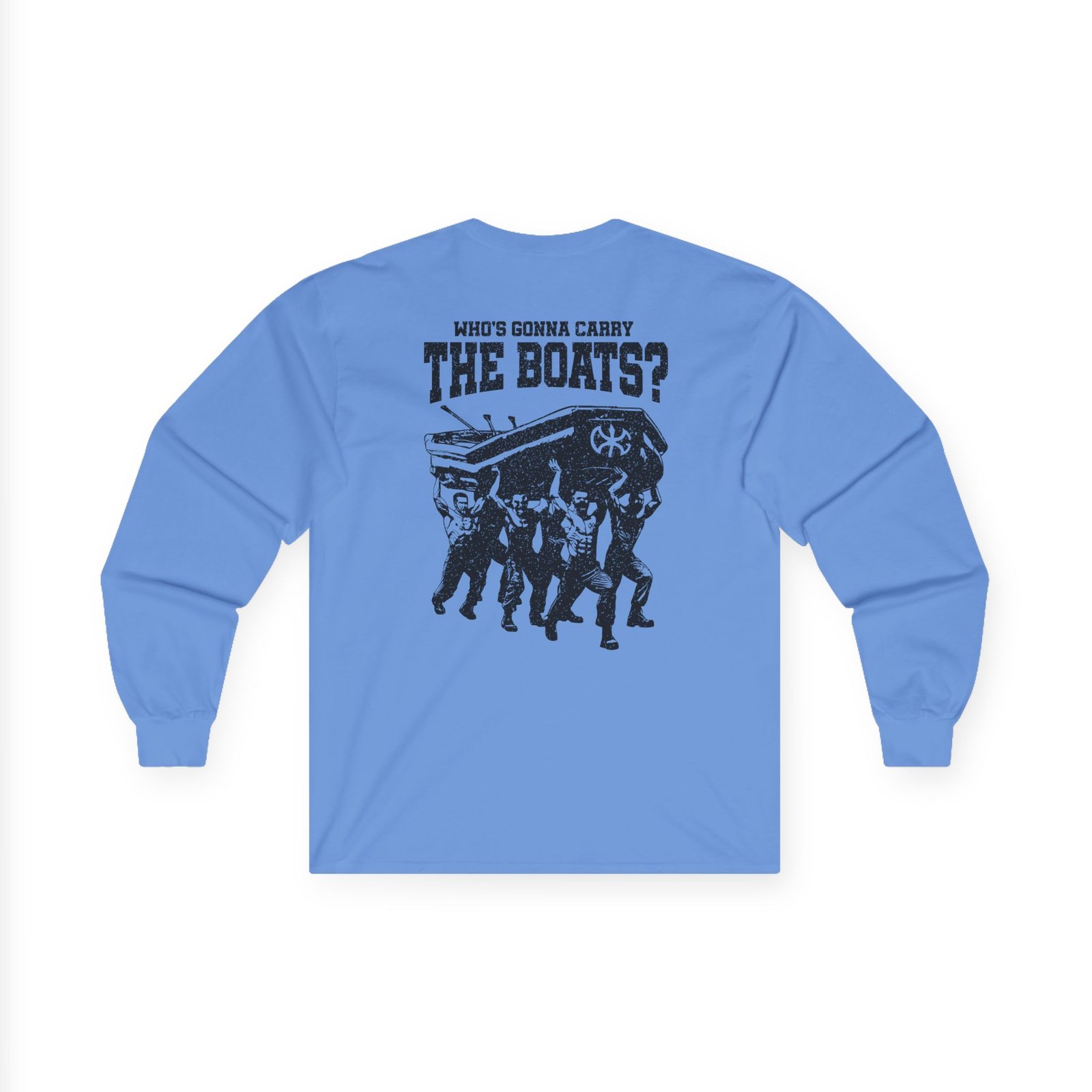 David Goggins Carry the Boats Unisex Ultra Cotton Long Sleeve Tee