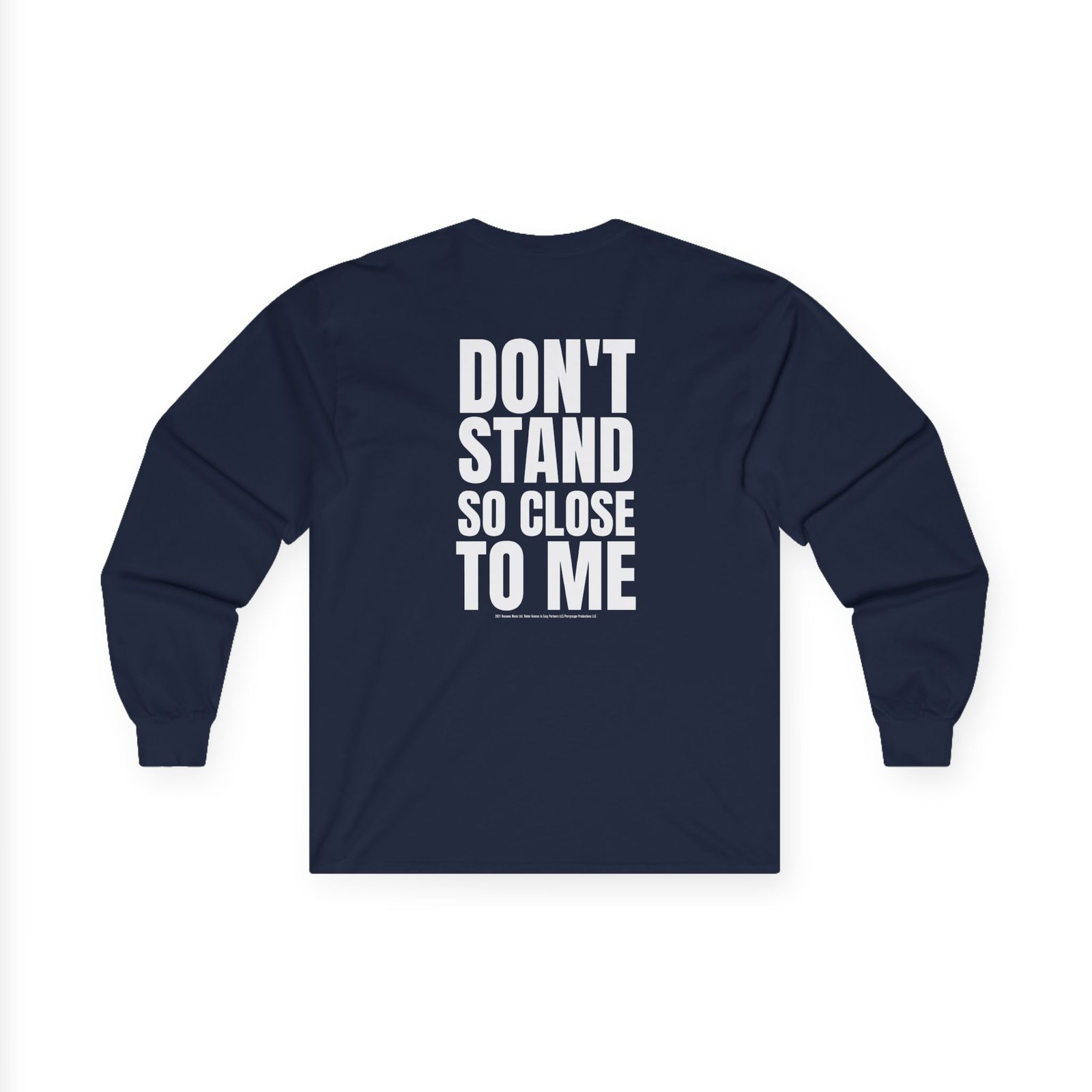 The Police Don't Stand So Close to Me Unisex Ultra Cotton Long Sleeve Tee