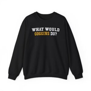 David Goggins  What Would Goggins Do Unisex Heavy Blend™ Crewneck Sweatshirt