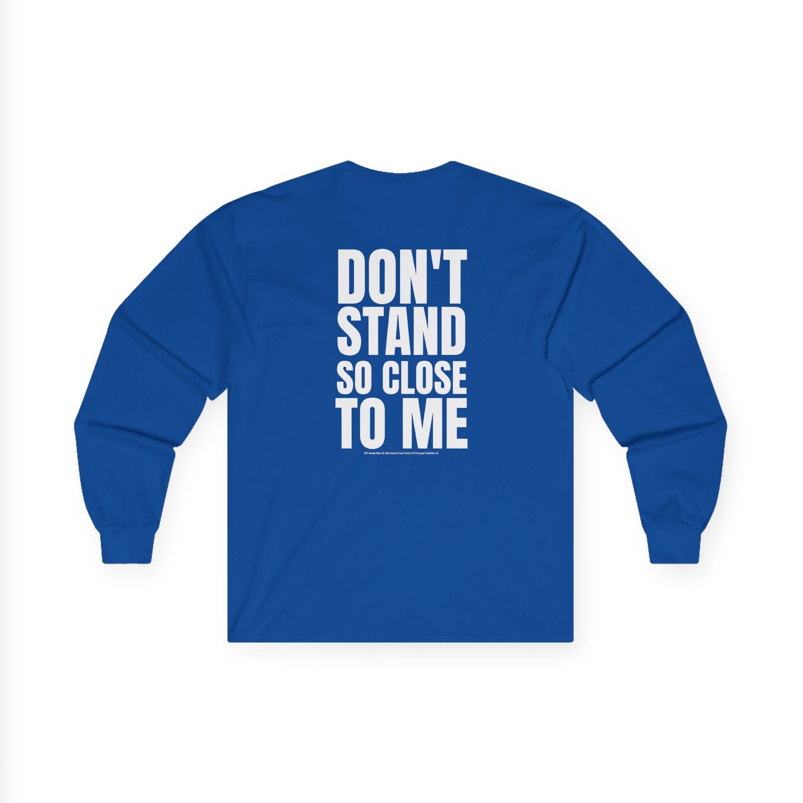 The Police Don't Stand So Close to Me Unisex Ultra Cotton Long Sleeve Tee