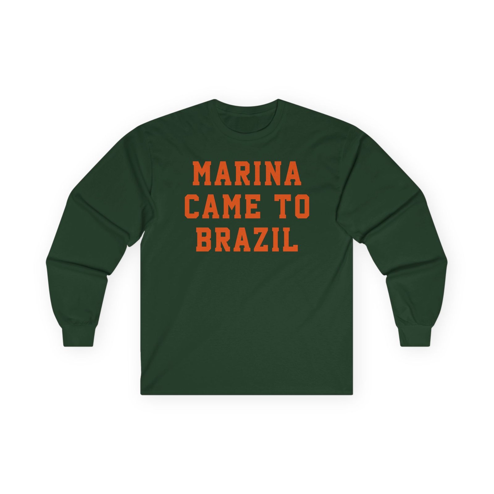 Marina Came to Brazil Unisex Ultra Cotton Long Sleeve Tee