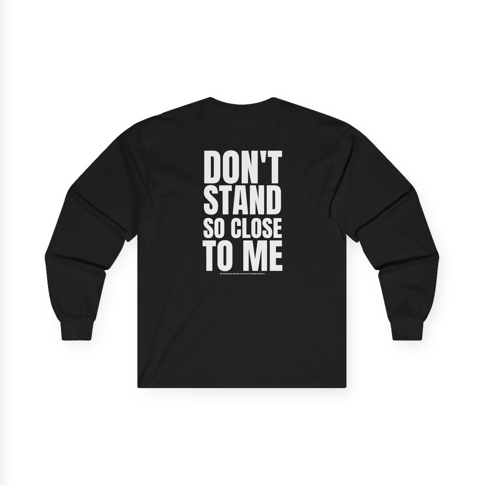 The Police Don't Stand So Close to Me Unisex Ultra Cotton Long Sleeve Tee