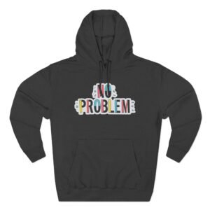 Dropout No Problem Three-Panel Fleece Hoodie