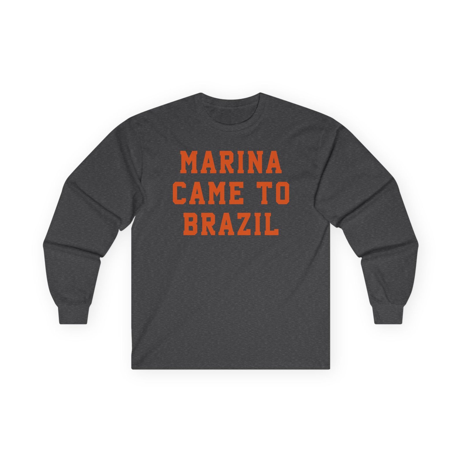 Marina Came to Brazil Unisex Ultra Cotton Long Sleeve Tee