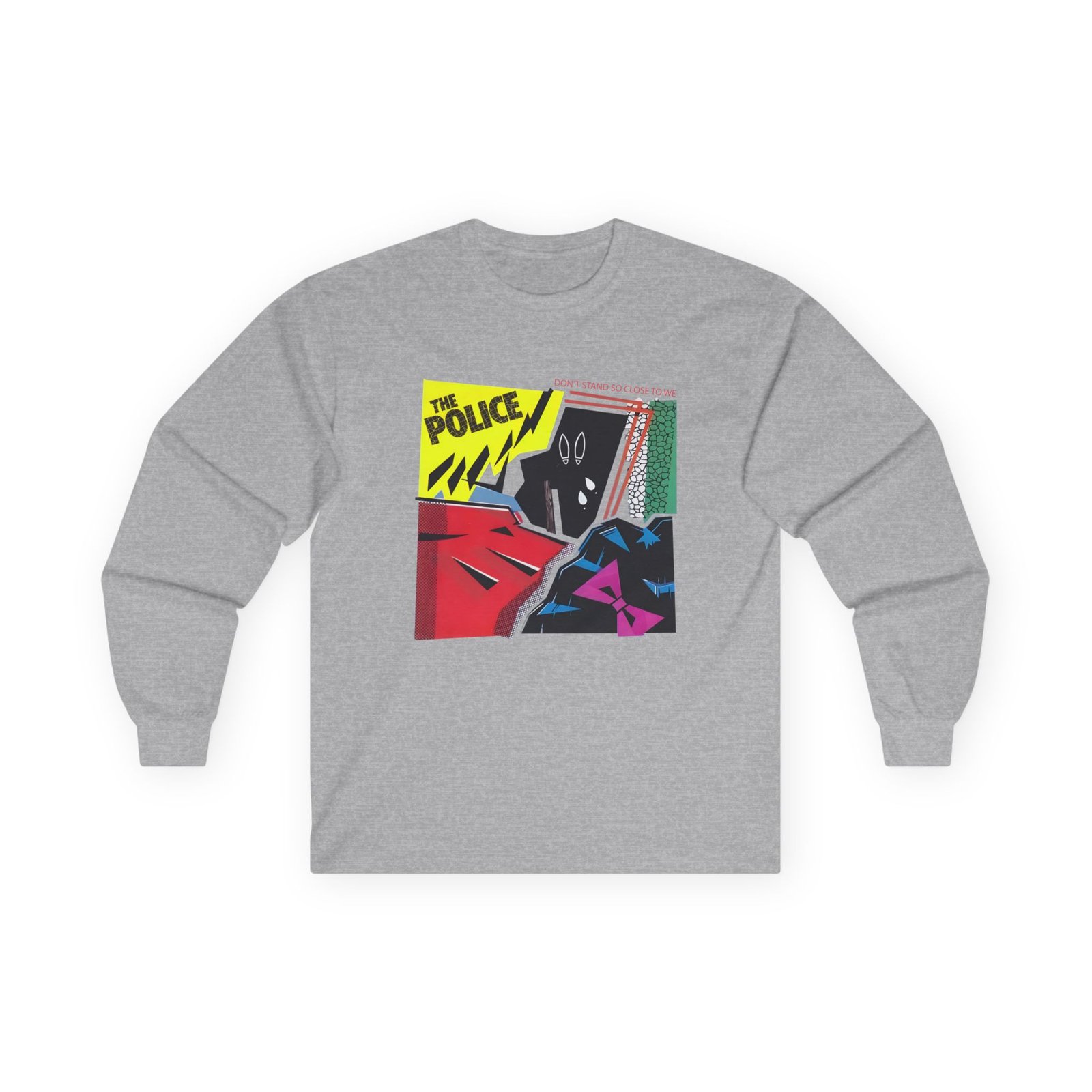 The Police Don't Stand So Close to Me Unisex Ultra Cotton Long Sleeve Tee