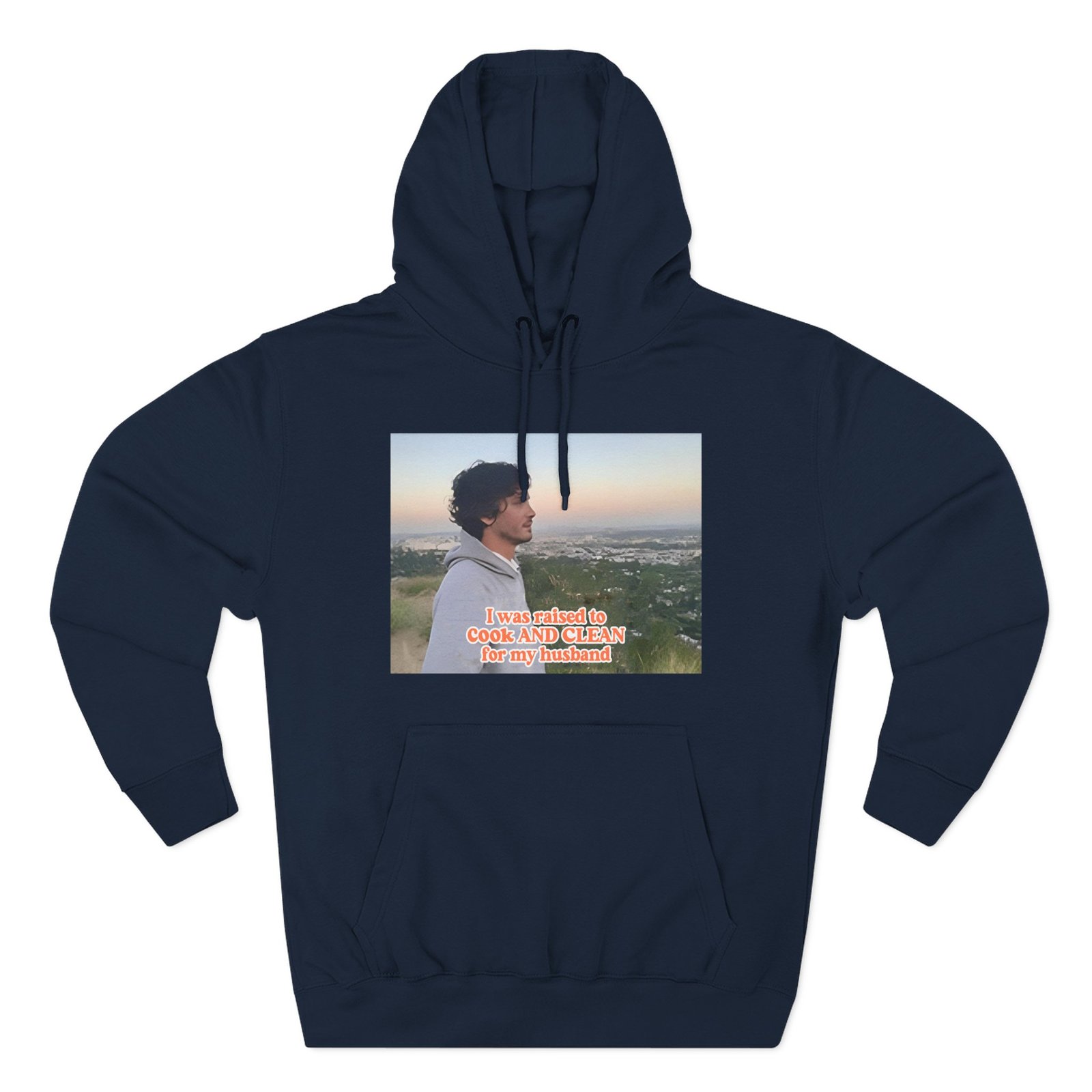Logan Lerman I Was Raised to Cook and Clean for My Husband Three-Panel Fleece Hoodie
