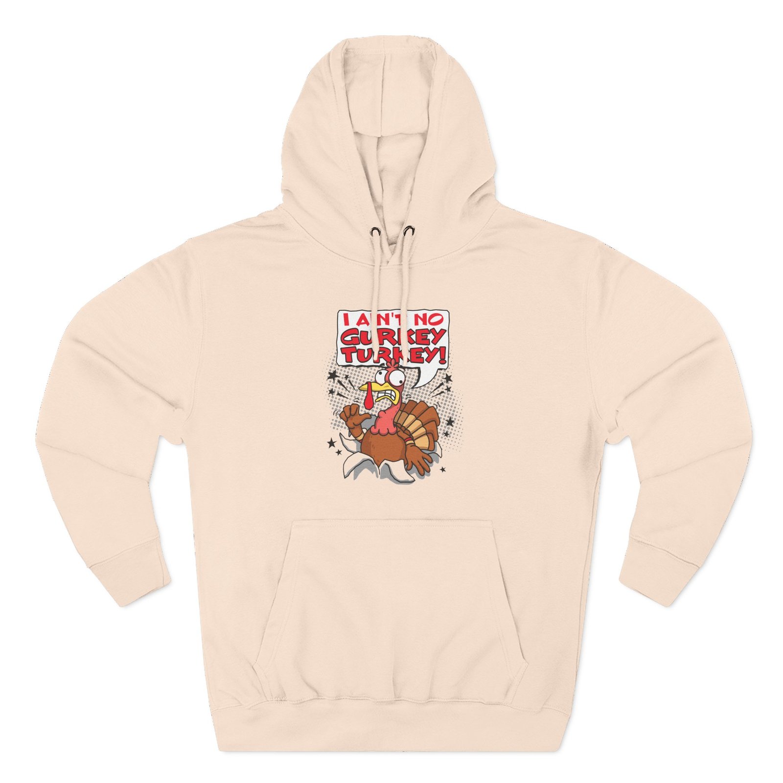 Fgteev I Aint No Gurkey Turkey Three-Panel Fleece Hoodie