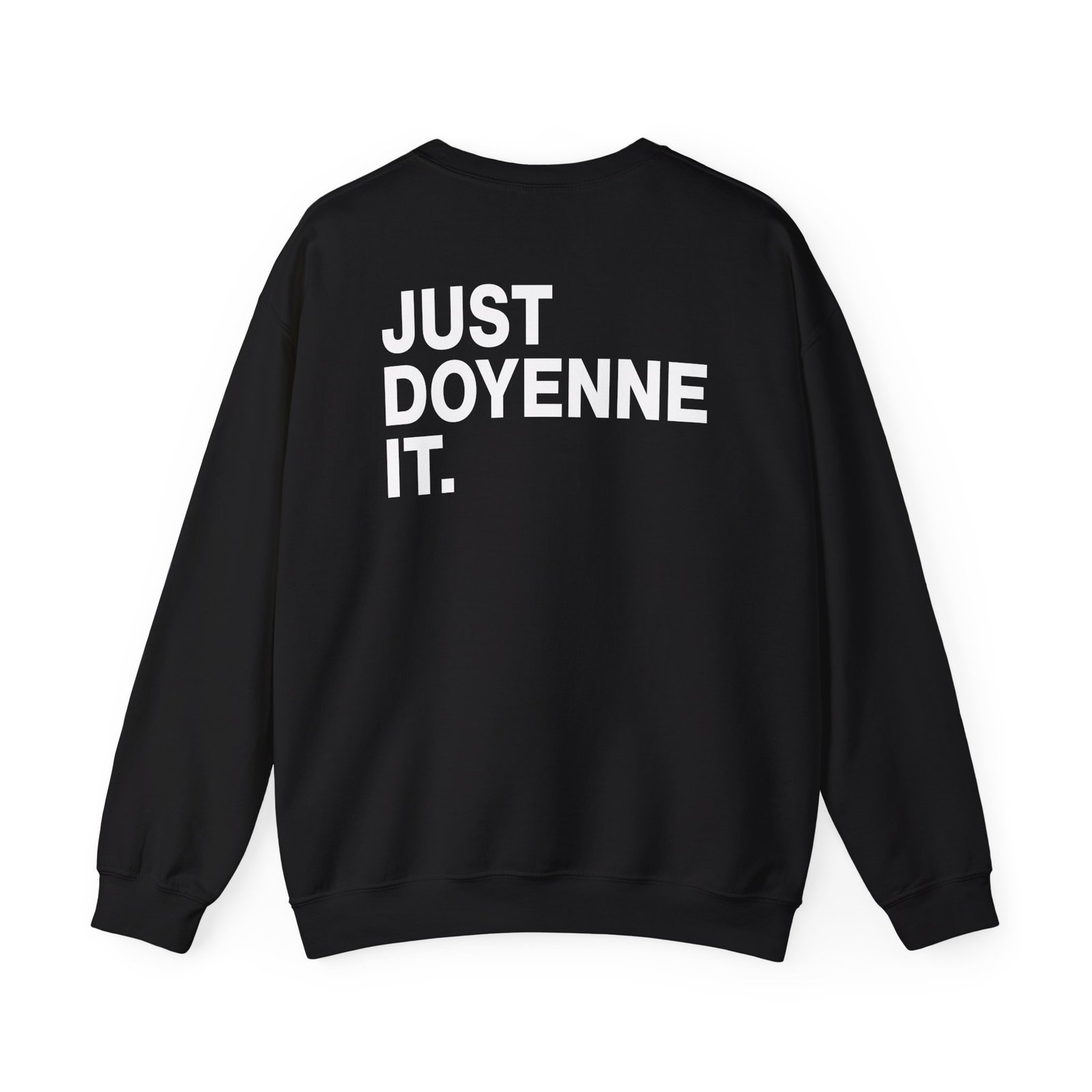 Onyx Just Doyenne It Unisex Heavy Blend™ Crewneck Sweatshirt
