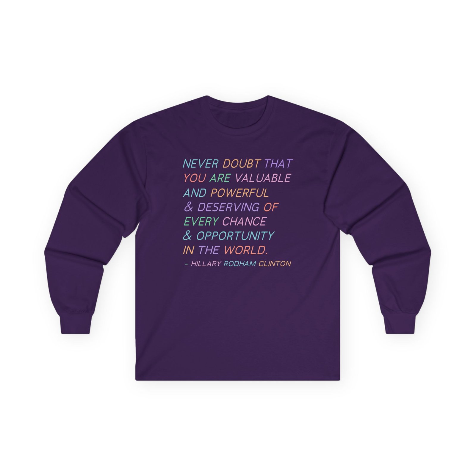 But Her Emails Deserving of Every Chance Unisex Ultra Cotton Long Sleeve Tee