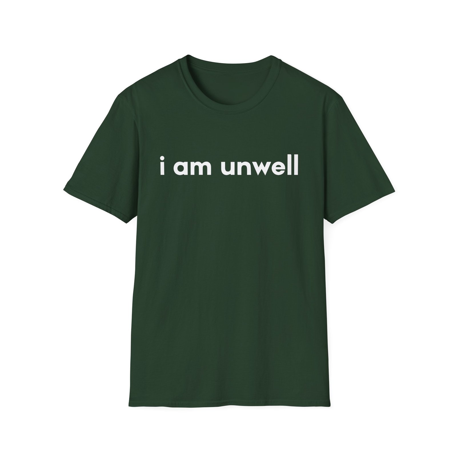I Am Unwell Unisex Softstyle T-Shirt