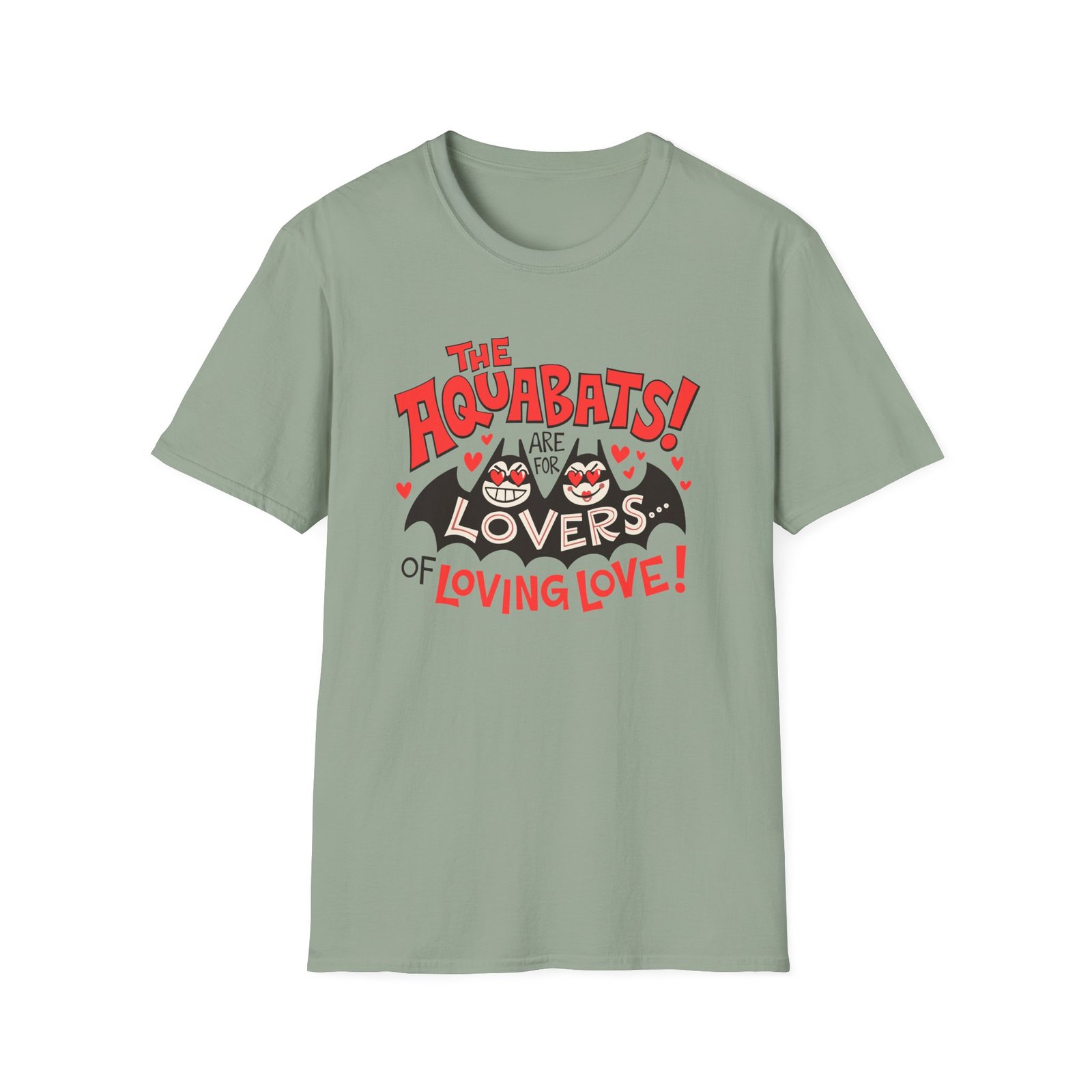The Aquabats Are for Lovers...of Loving Love! Unisex Softstyle T-Shirt