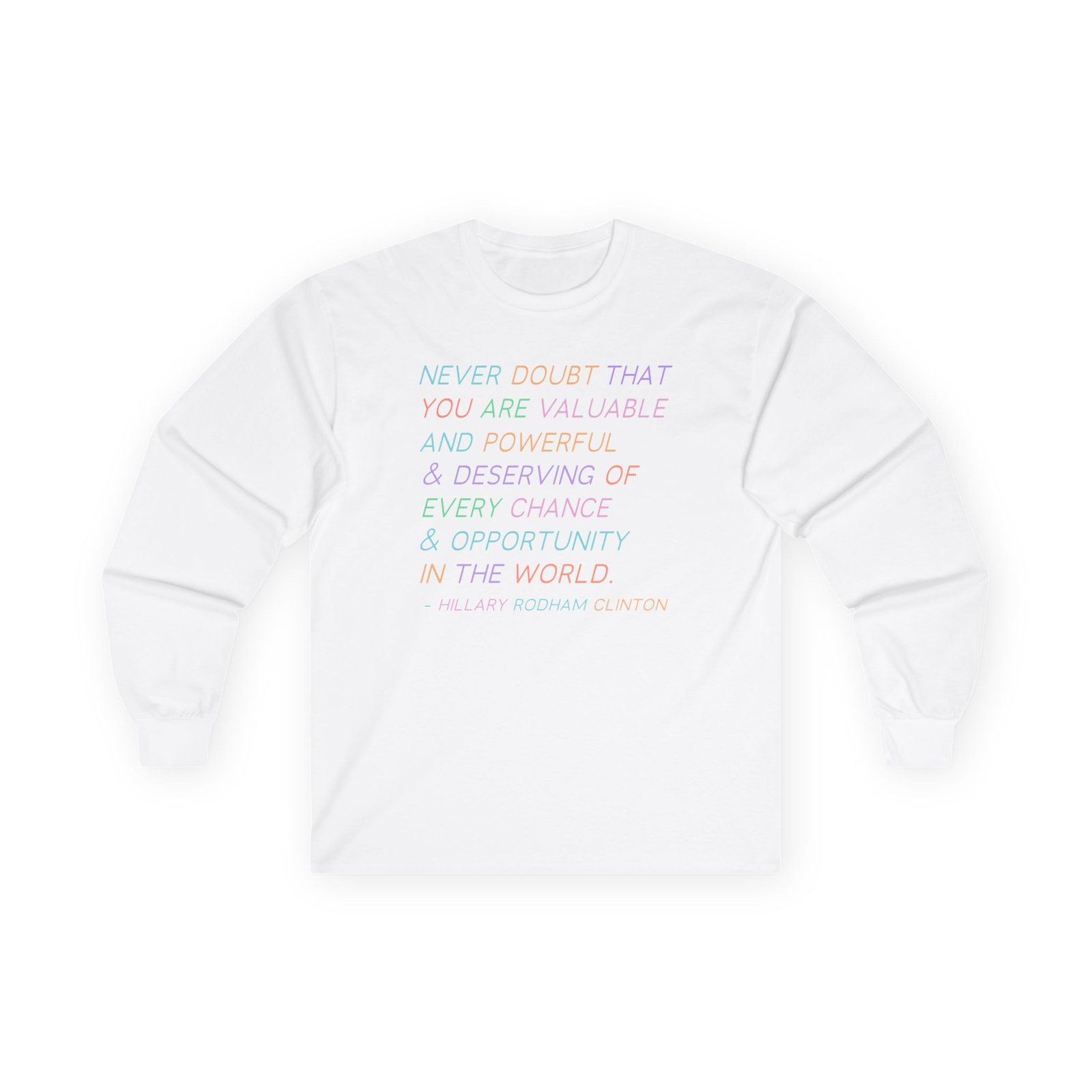 But Her Emails Deserving of Every Chance Unisex Ultra Cotton Long Sleeve Tee