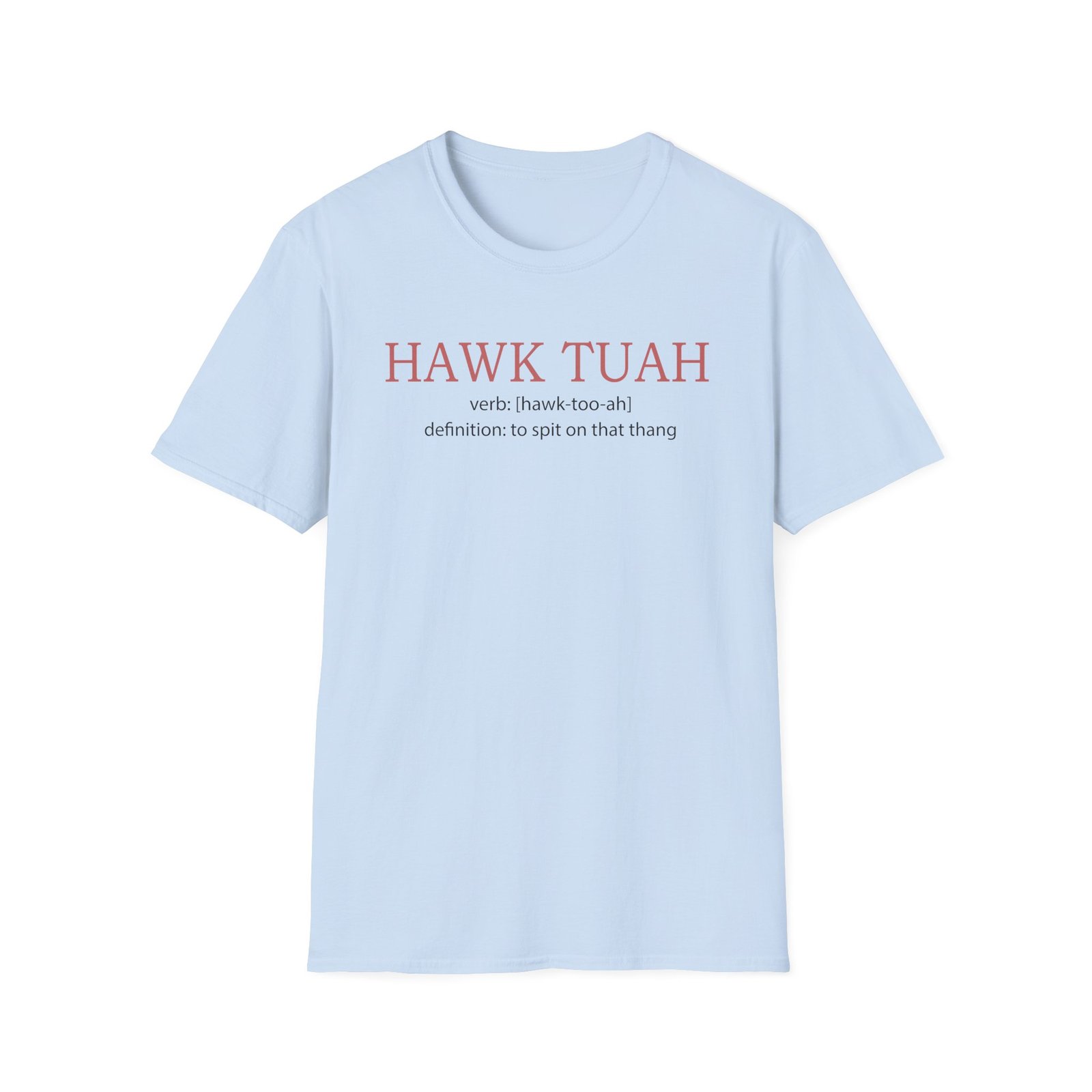Hawk Tuah Unisex Softstyle T-Shirt