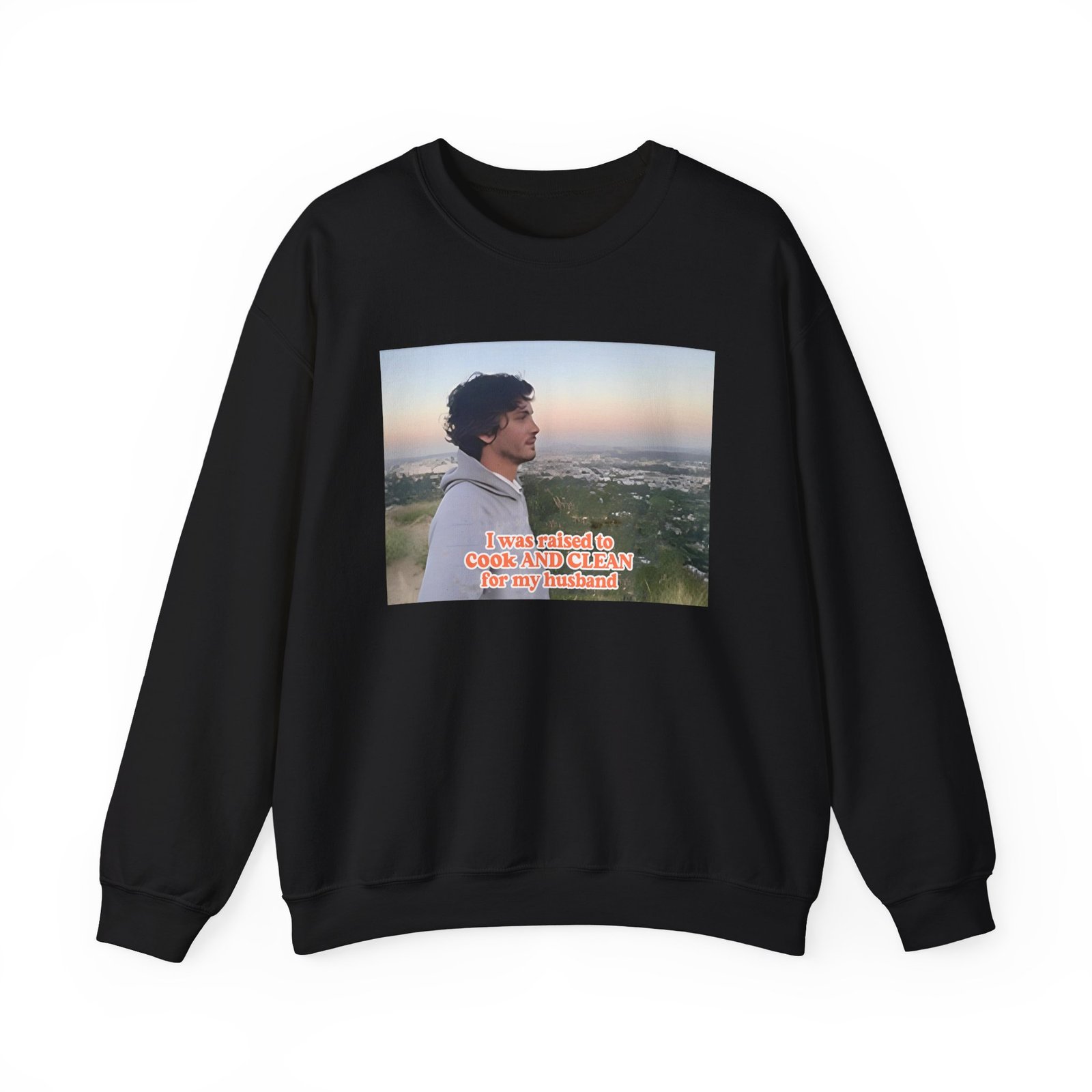 Logan Lerman I Was Raised to Cook and Clean for My Husband Unisex Heavy Blend™ Crewneck Sweatshirt
