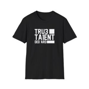 Tru3ta1ent Unisex Softstyle T-Shirt