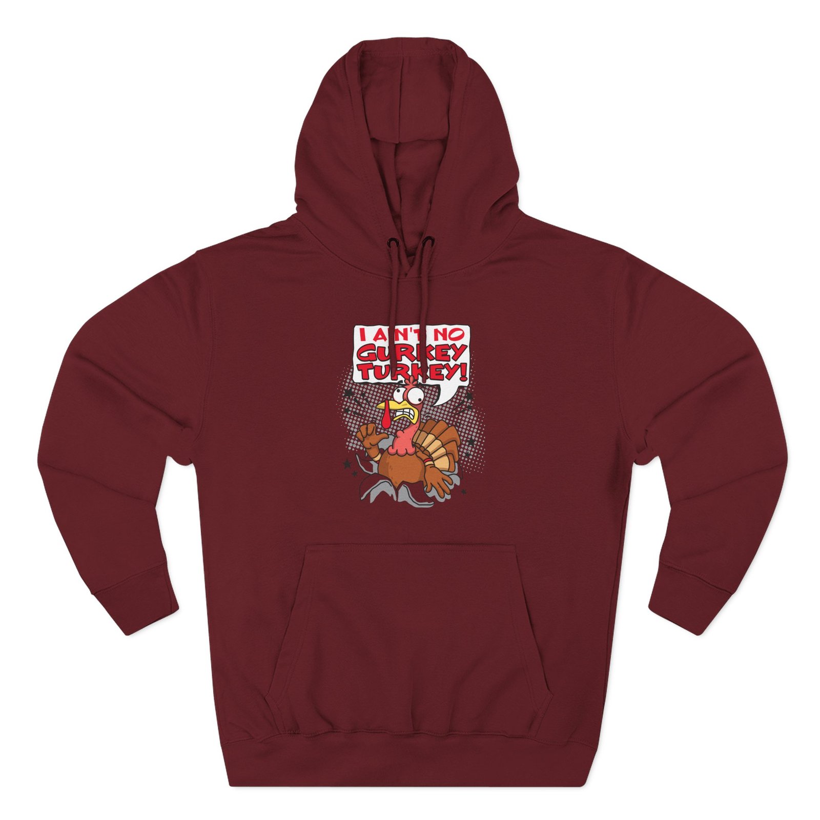 Fgteev I Aint No Gurkey Turkey Three-Panel Fleece Hoodie