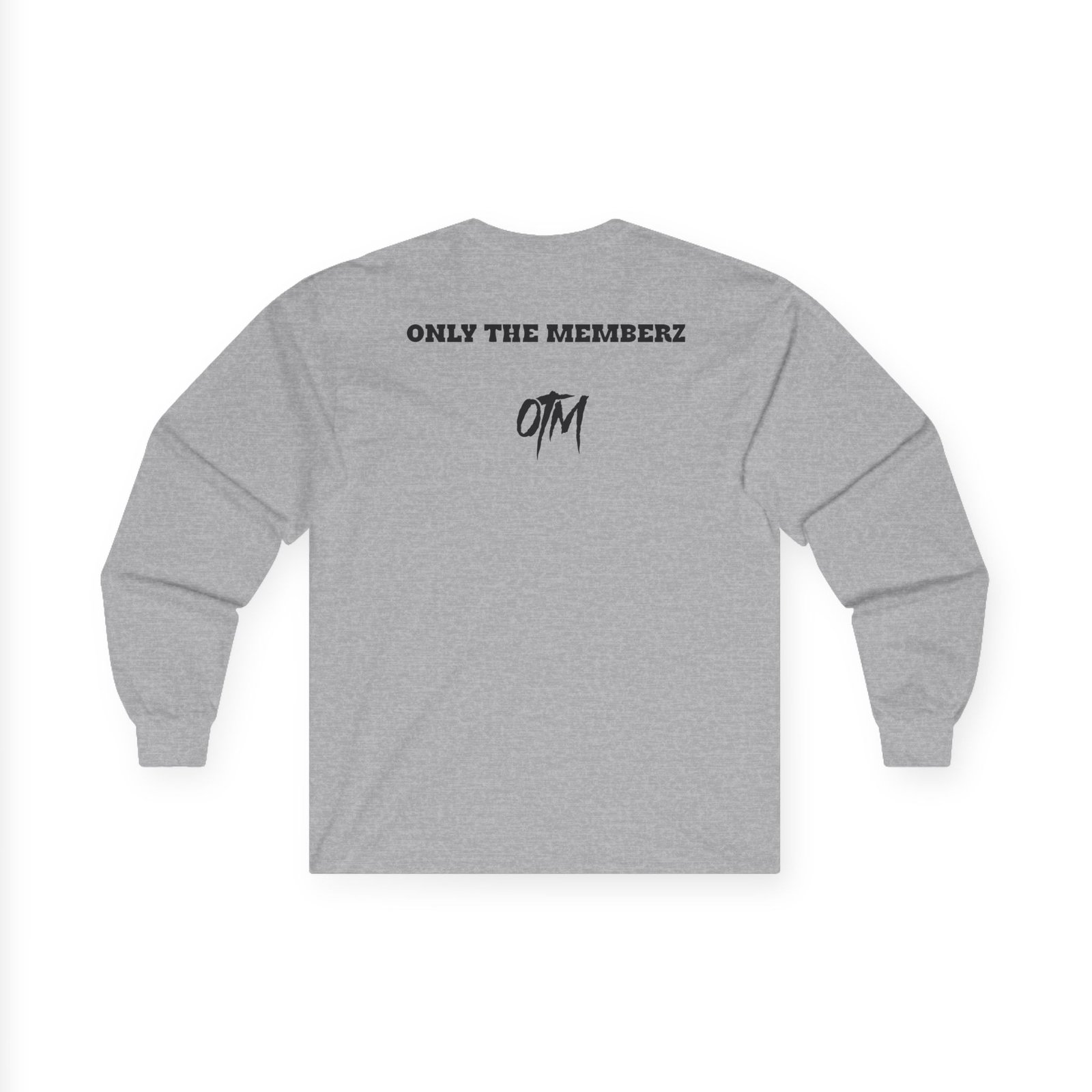 Otm Only the Memberz Unisex Ultra Cotton Long Sleeve Tee