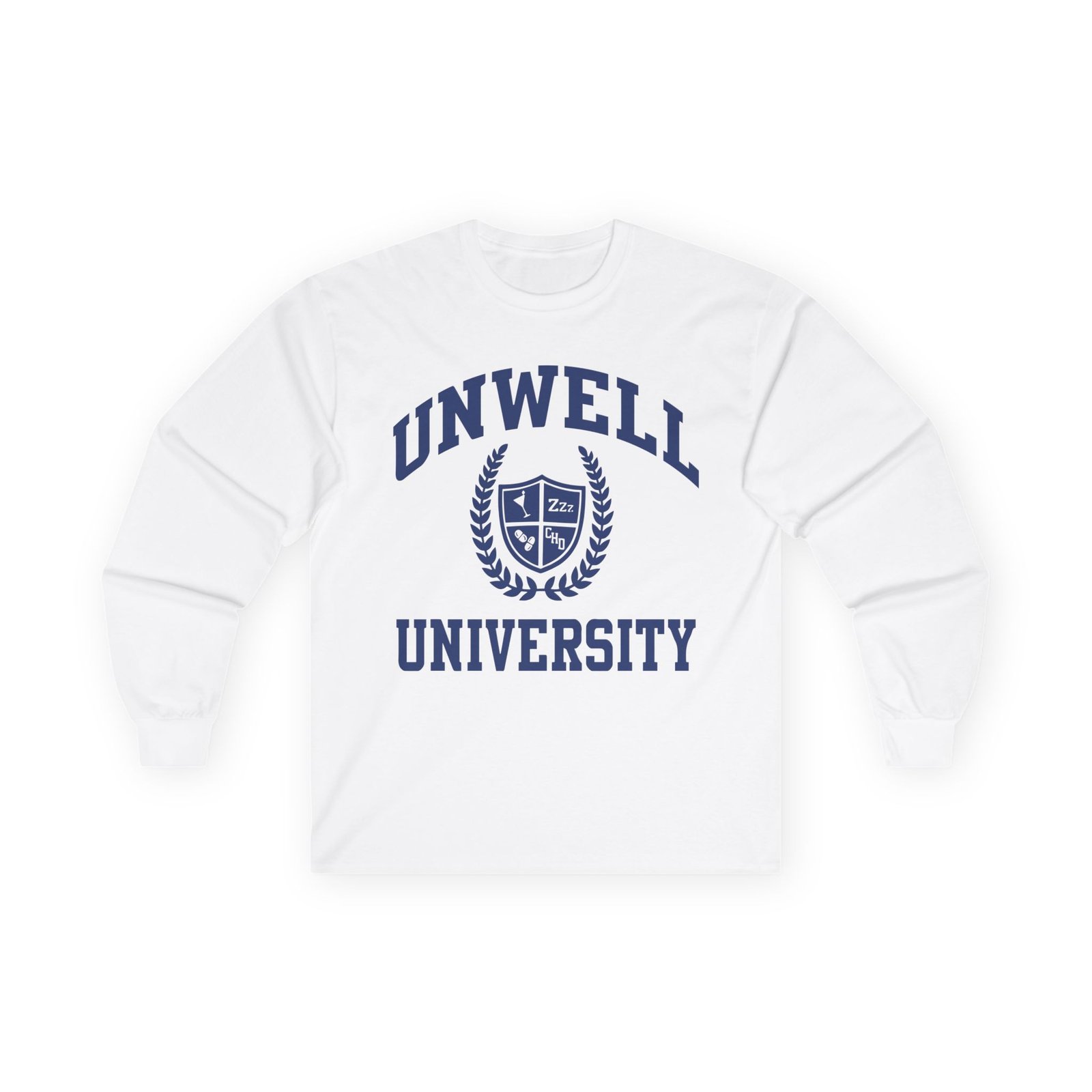I Am Unwell University Unisex Ultra Cotton Long Sleeve Tee
