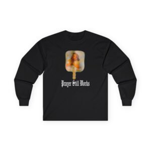 Lecrae Prayer Still Works Unisex Ultra Cotton Long Sleeve Tee