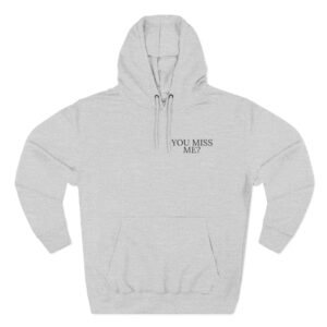 Short N' Sweet Miss Me Three-Panel Fleece Hoodie