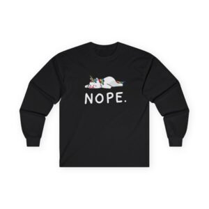 Nope Unisex Ultra Cotton Long Sleeve Tee