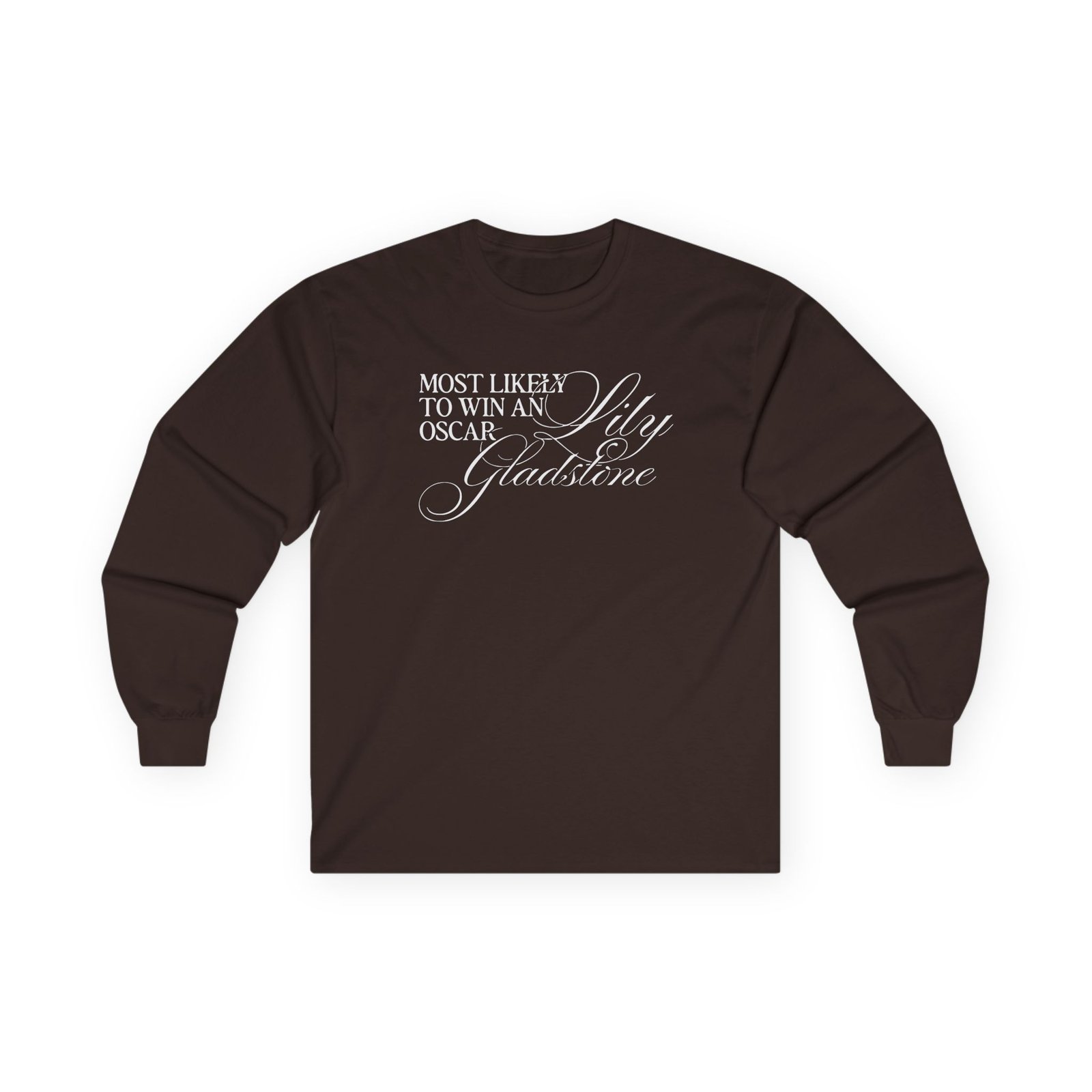 Lily Gladstone Most Likely to Win an Oscar Unisex Ultra Cotton Long Sleeve Tee