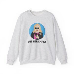 But Her Emails Unisex Heavy Blend™ Crewneck Sweatshirt