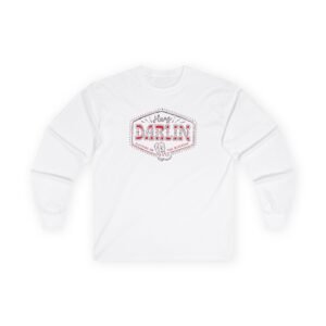 Colter Wall Hey Darlin Unisex Ultra Cotton Long Sleeve Tee