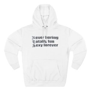 NTS Sexy Forever Three-Panel Fleece Hoodie