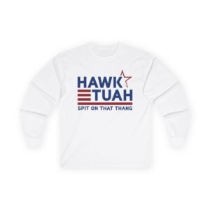 Hawk Tuah Unisex Ultra Cotton Long Sleeve Tee