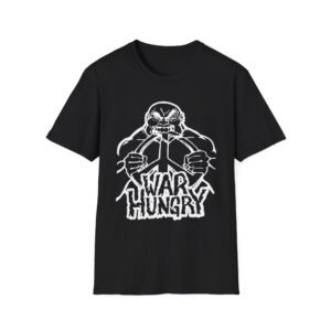 War Hungry Unisex Softstyle T-Shirt