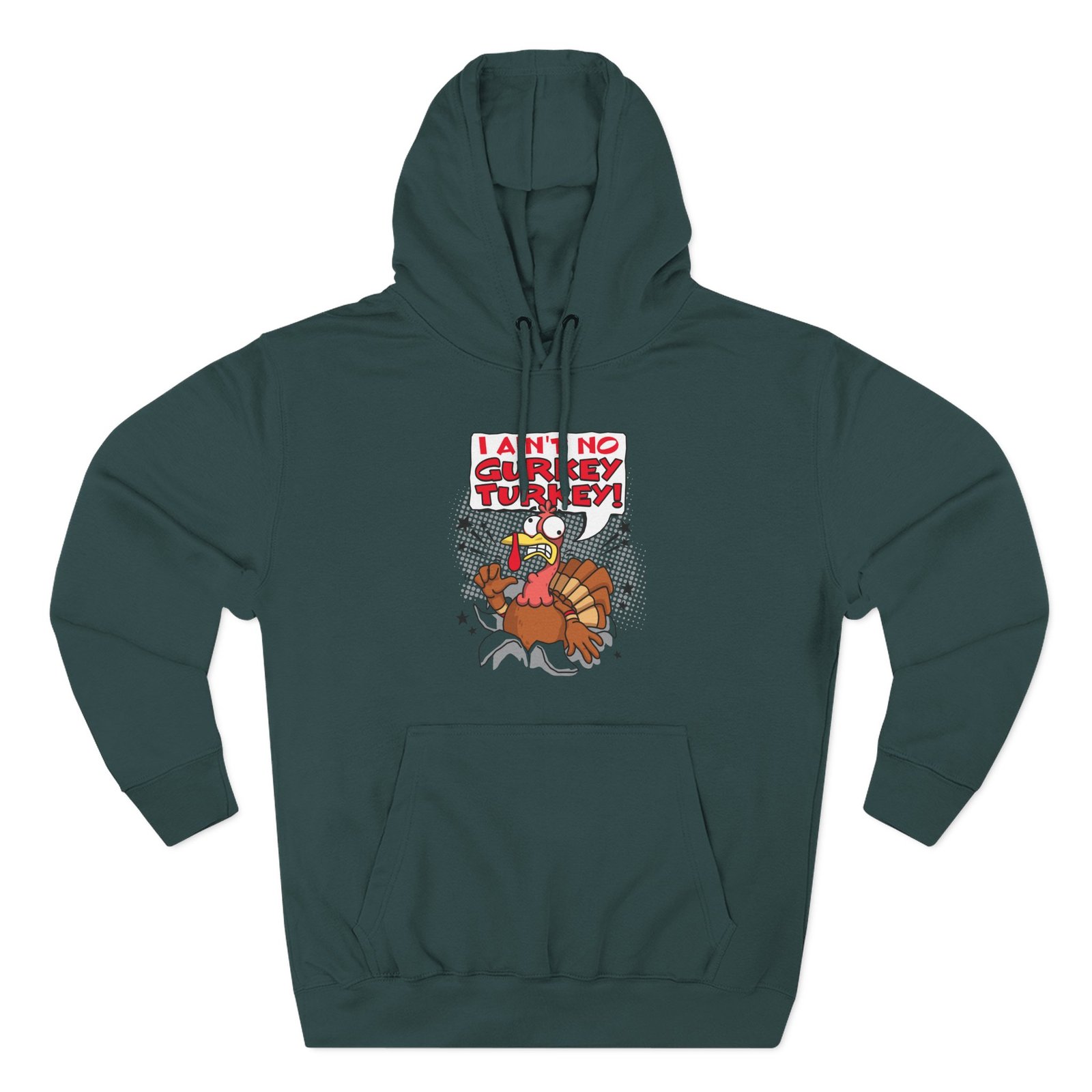 Fgteev I Aint No Gurkey Turkey Three-Panel Fleece Hoodie