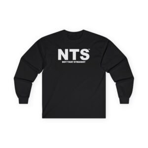 NTS Not That Straight Unisex Ultra Cotton Long Sleeve Tee