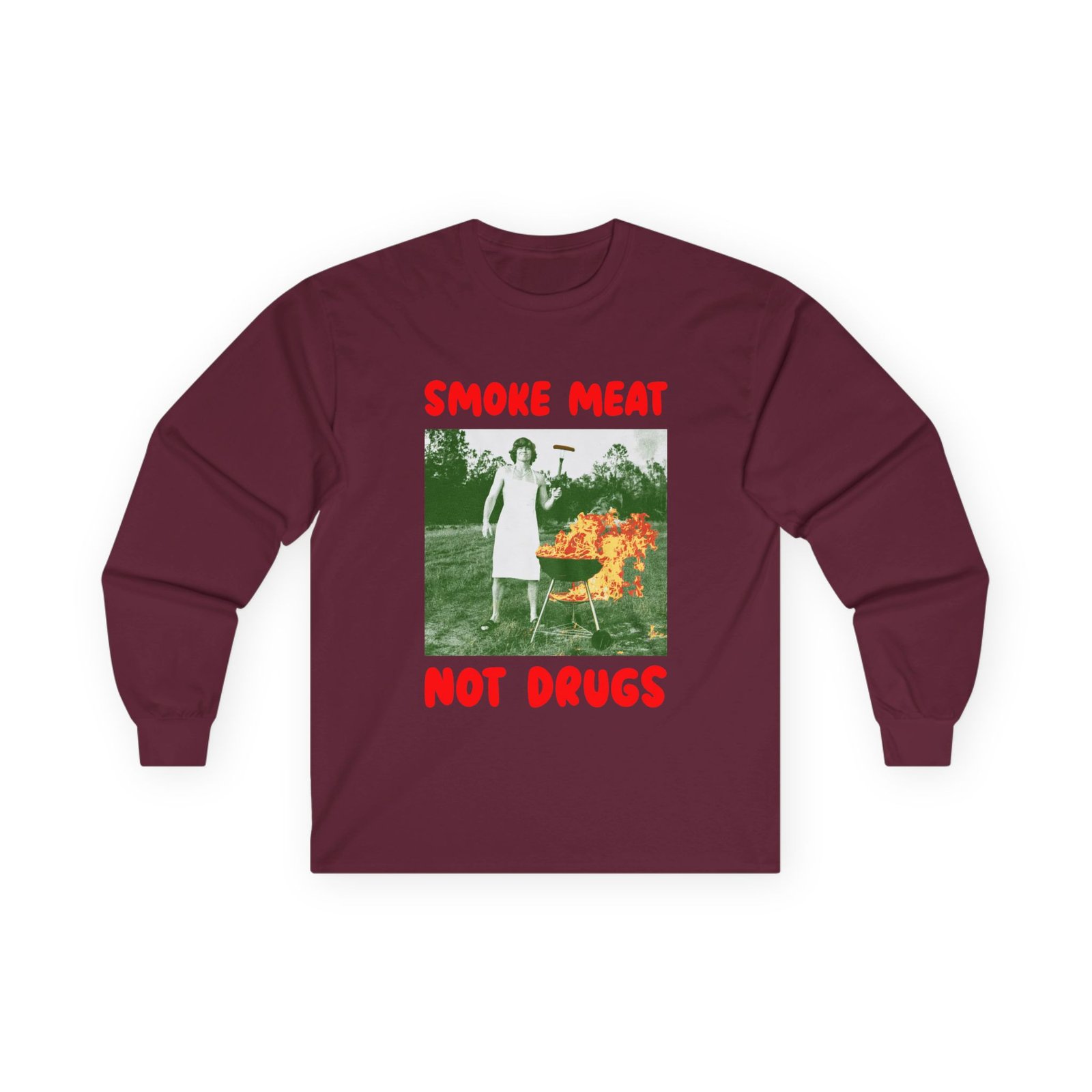 Danny Duncan Smoke Meat Not Drugs Unisex Ultra Cotton Long Sleeve Tee