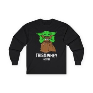 Dom This is the Whey Baby Unisex Ultra Cotton Long Sleeve Tee