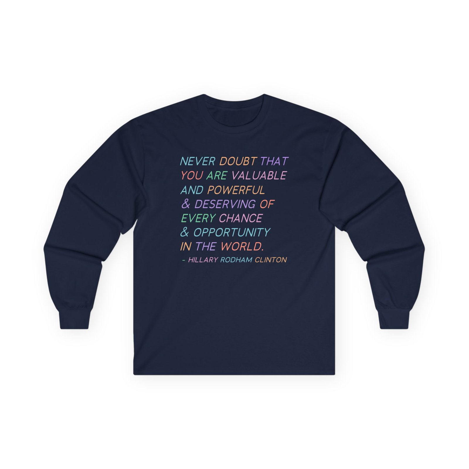 But Her Emails Deserving of Every Chance Unisex Ultra Cotton Long Sleeve Tee