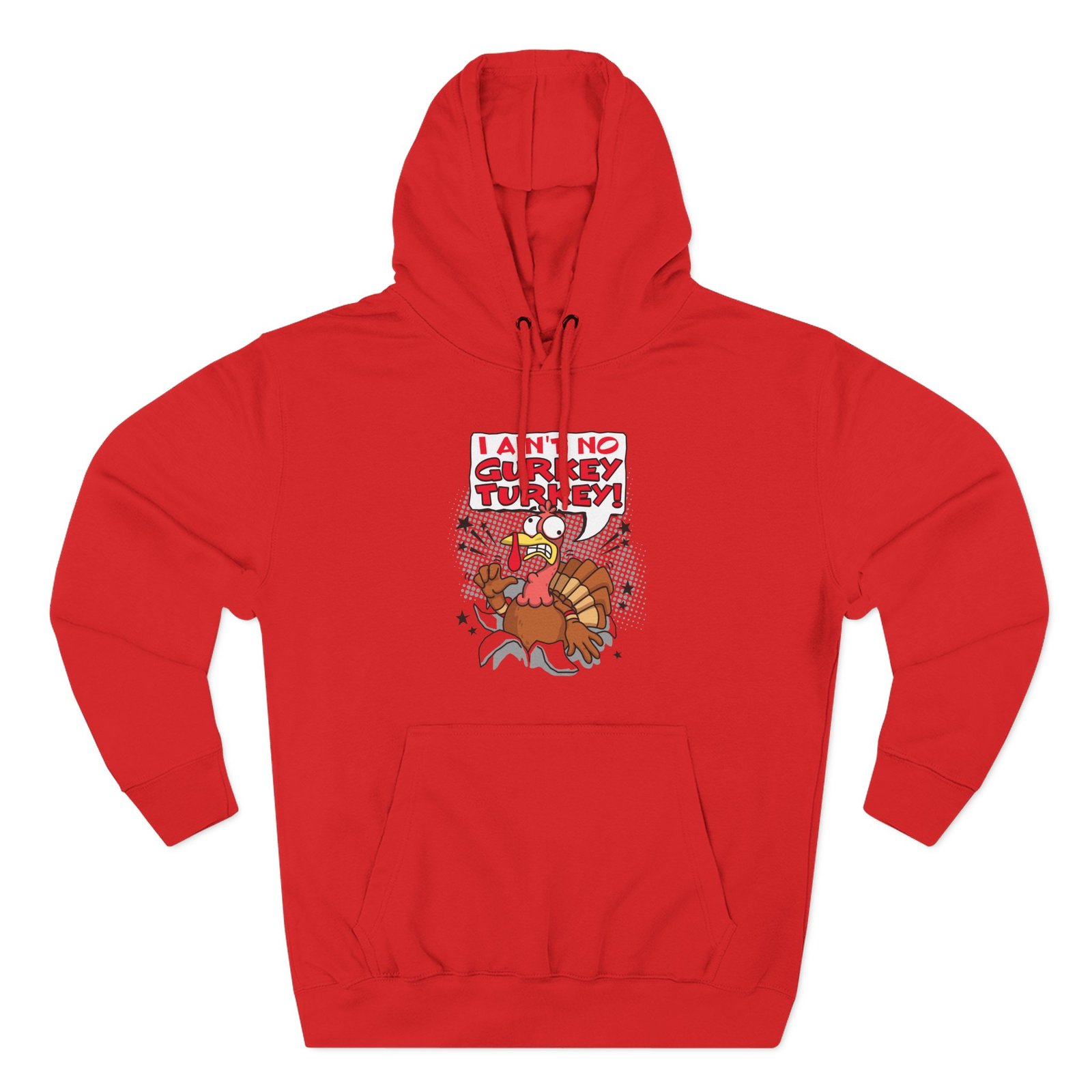 Fgteev I Aint No Gurkey Turkey Three-Panel Fleece Hoodie