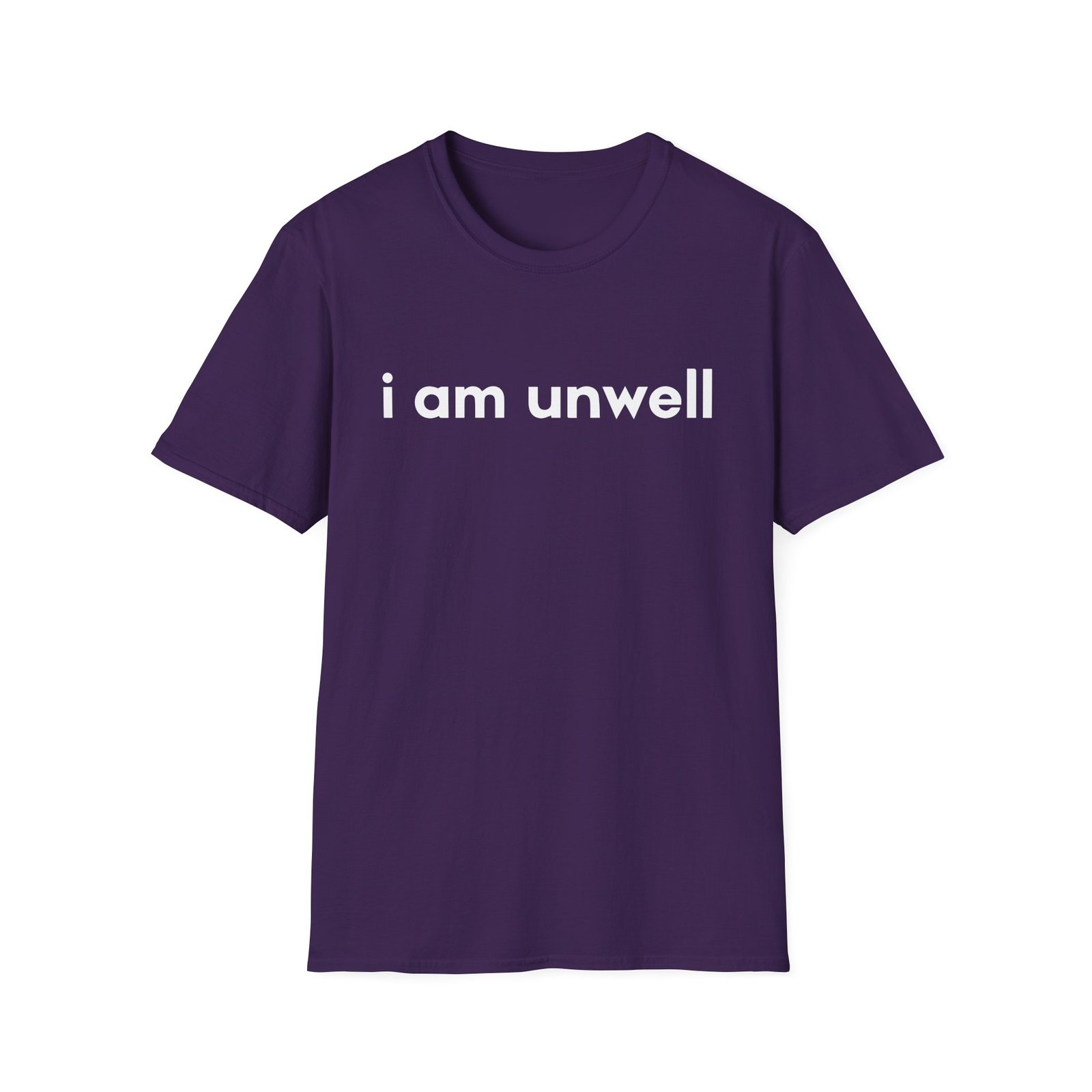 I Am Unwell Unisex Softstyle T-Shirt