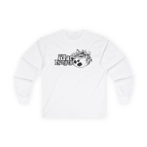 War Hungry Unisex Ultra Cotton Long Sleeve Tee