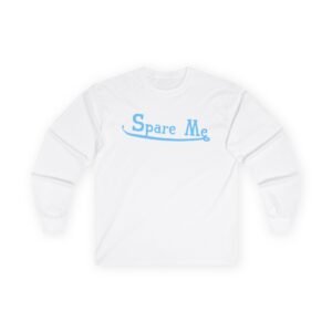 Leah Kateb Spare Me Unisex Ultra Cotton Long Sleeve Tee