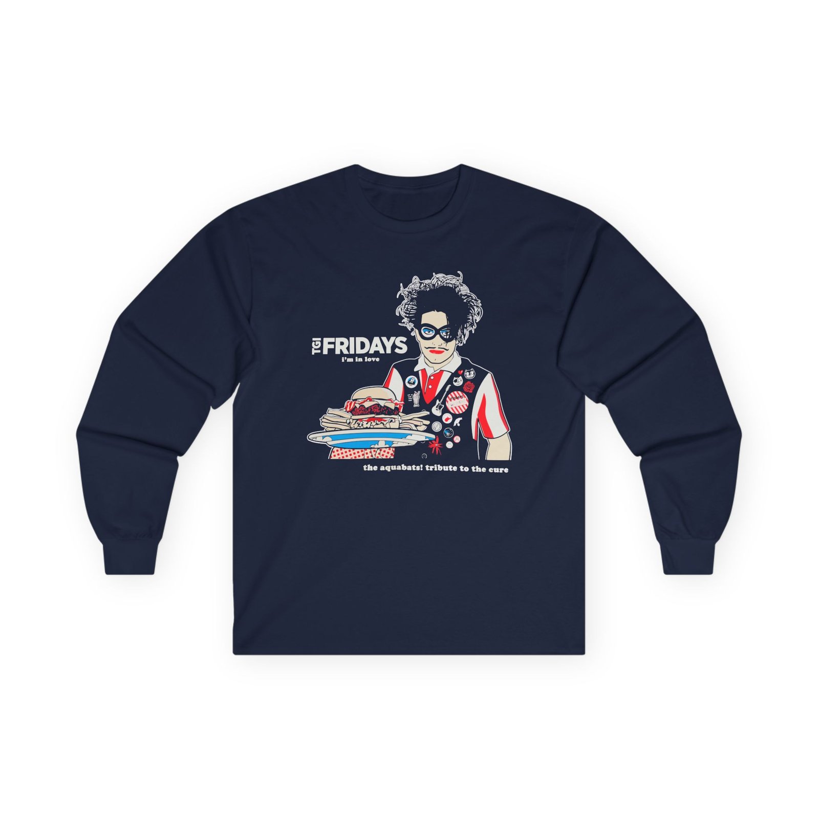 The Aquabats TGI Fridays I'm In Love Tribute To The Cure Unisex Ultra Cotton Long Sleeve Tee