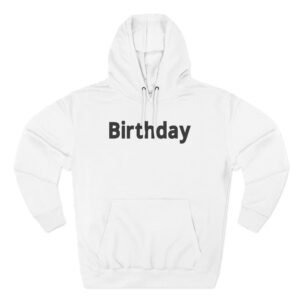 Birthday Three-Panel Fleece Hoodie