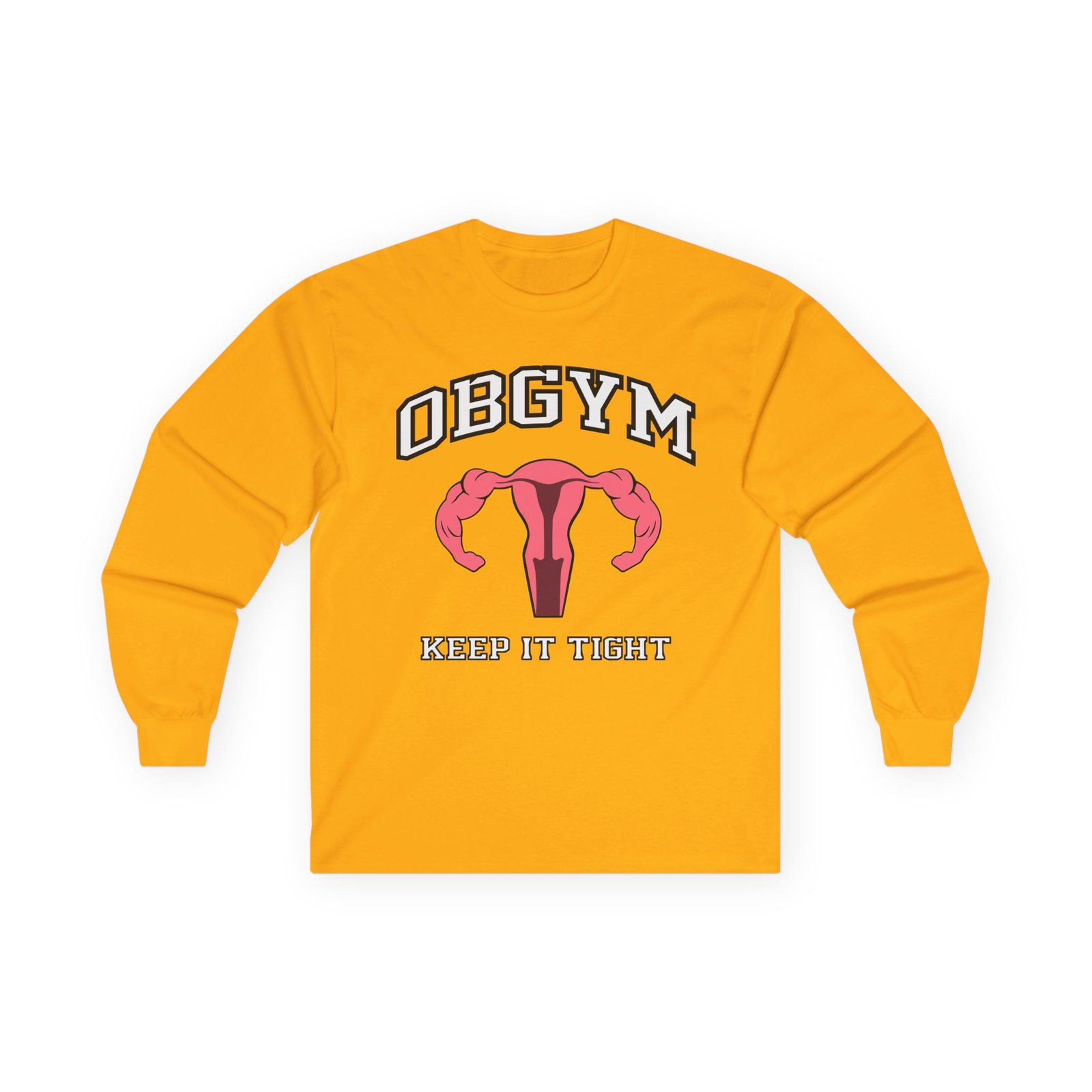 Dom OBGYM Unisex Ultra Cotton Long Sleeve Tee