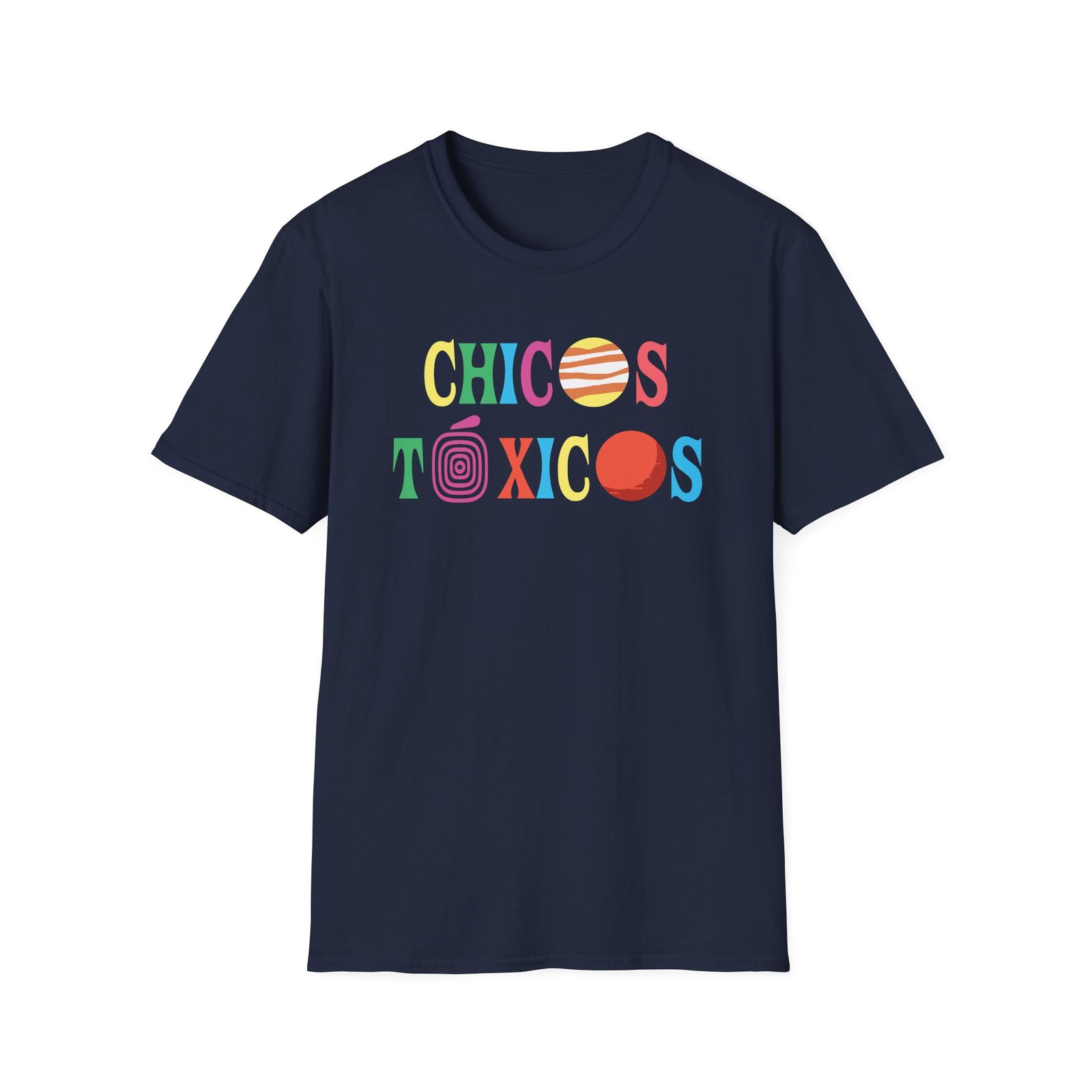 Chicos Toxicos Wish You Were My Toxica Unisex Softstyle T-Shirt