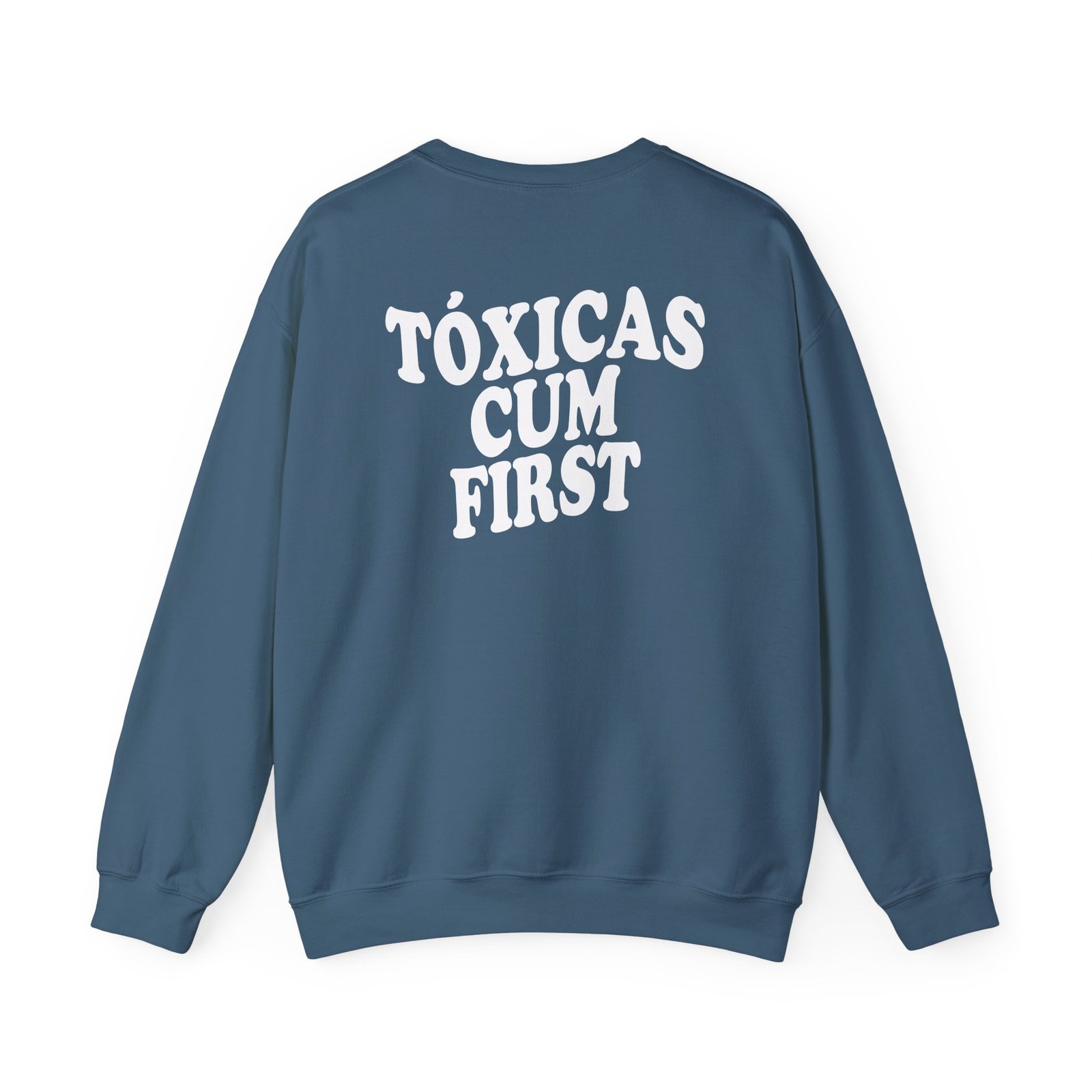 Chicos Toxicos Tóxicas Cum FirstUnisex Heavy Blend™ Crewneck Sweatshirt