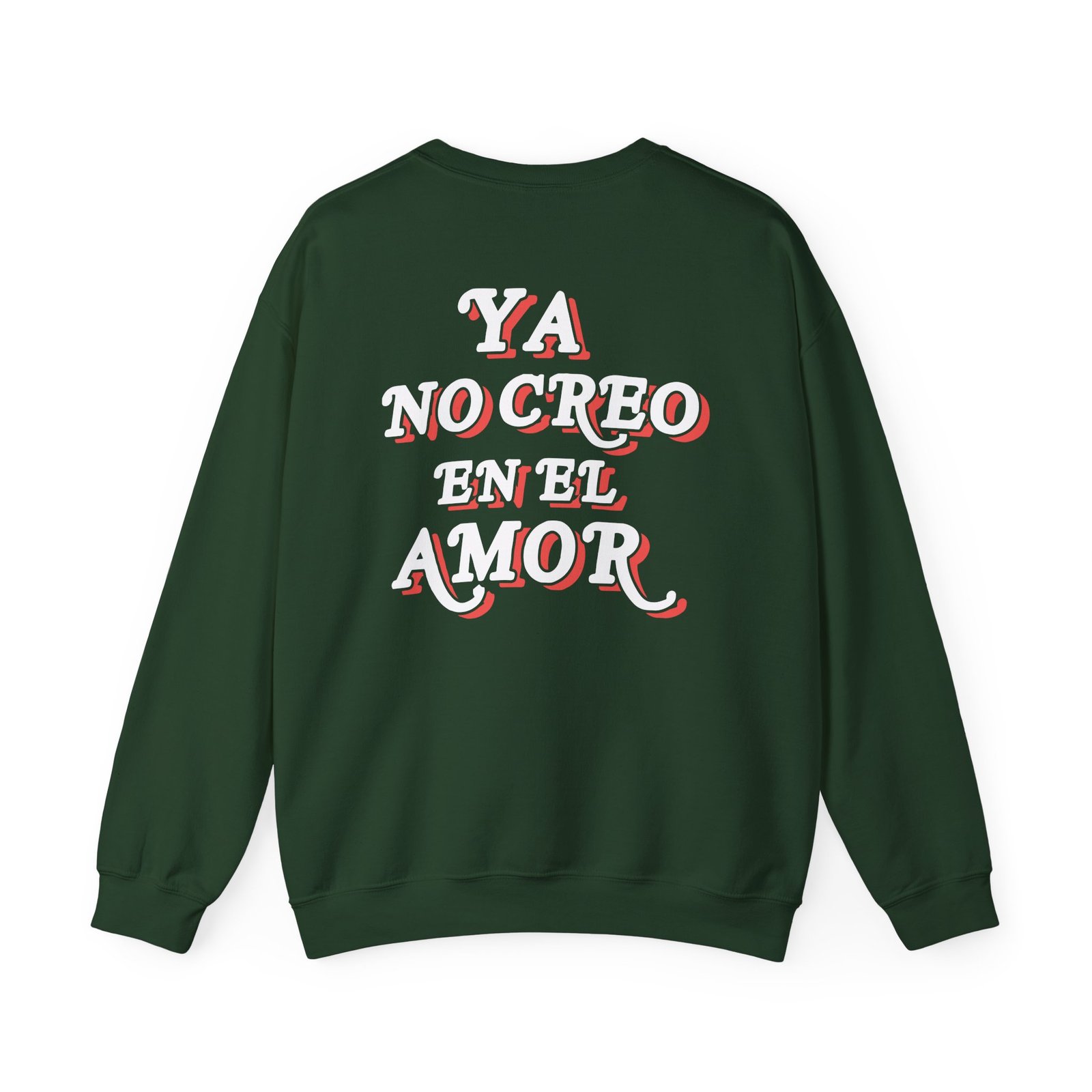 Chicos Toxicos Ya No Creo en El Amor Unisex Heavy Blend™ Crewneck Sweatshirt