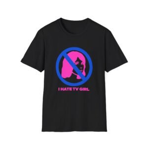 Tv Girl I Hate Unisex Softstyle T-Shirt