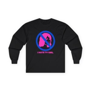 Tv Girl I Hate Unisex Ultra Cotton Long Sleeve Tee