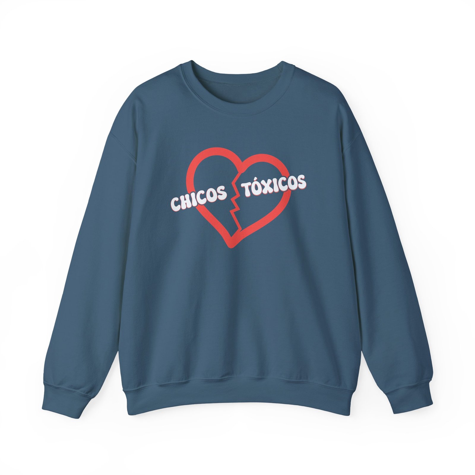 Chicos Toxicos Ya No Creo en El Amor Unisex Heavy Blend™ Crewneck Sweatshirt